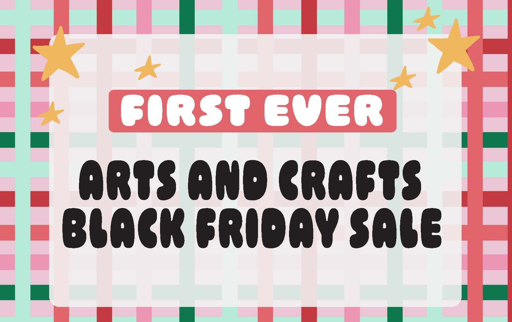 Foster Arts and Crafts Black Friday Sale